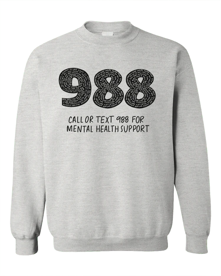 988: Call Or Text For Mental Health Support - Sweatshirt - Image 4
