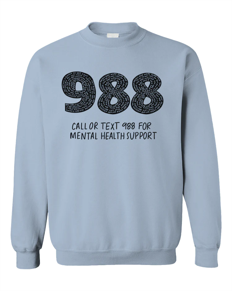 988: Call Or Text For Mental Health Support - Sweatshirt - Image 5