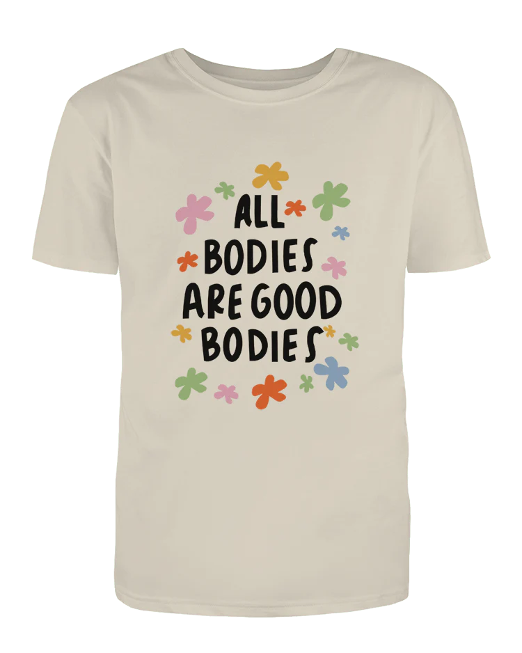 All Bodies Are Good Bodies - T-Shirt - Image 4