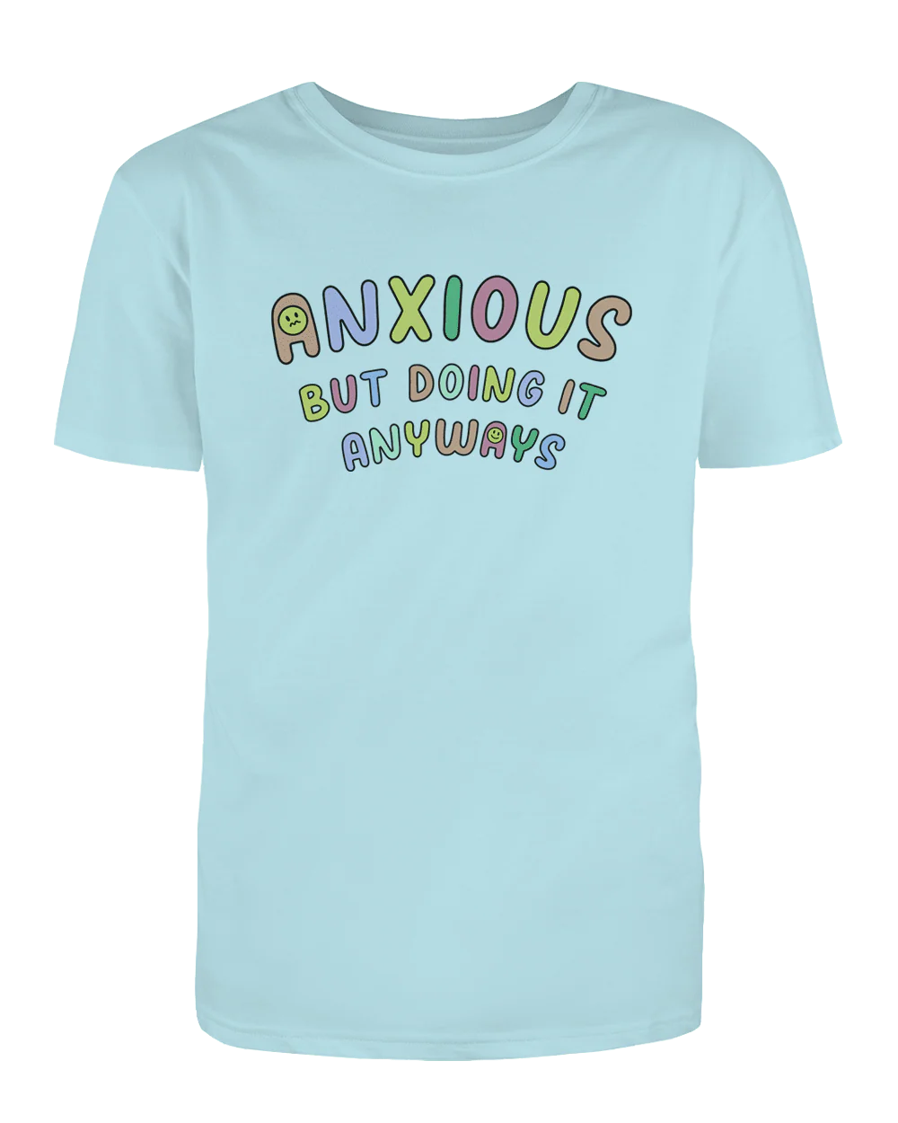 Anxious But Doing It Anyways - T-Shirt - Image 5
