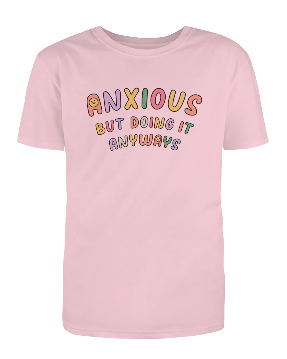Anxious But Doing It Anyways - T-Shirt - Image 6