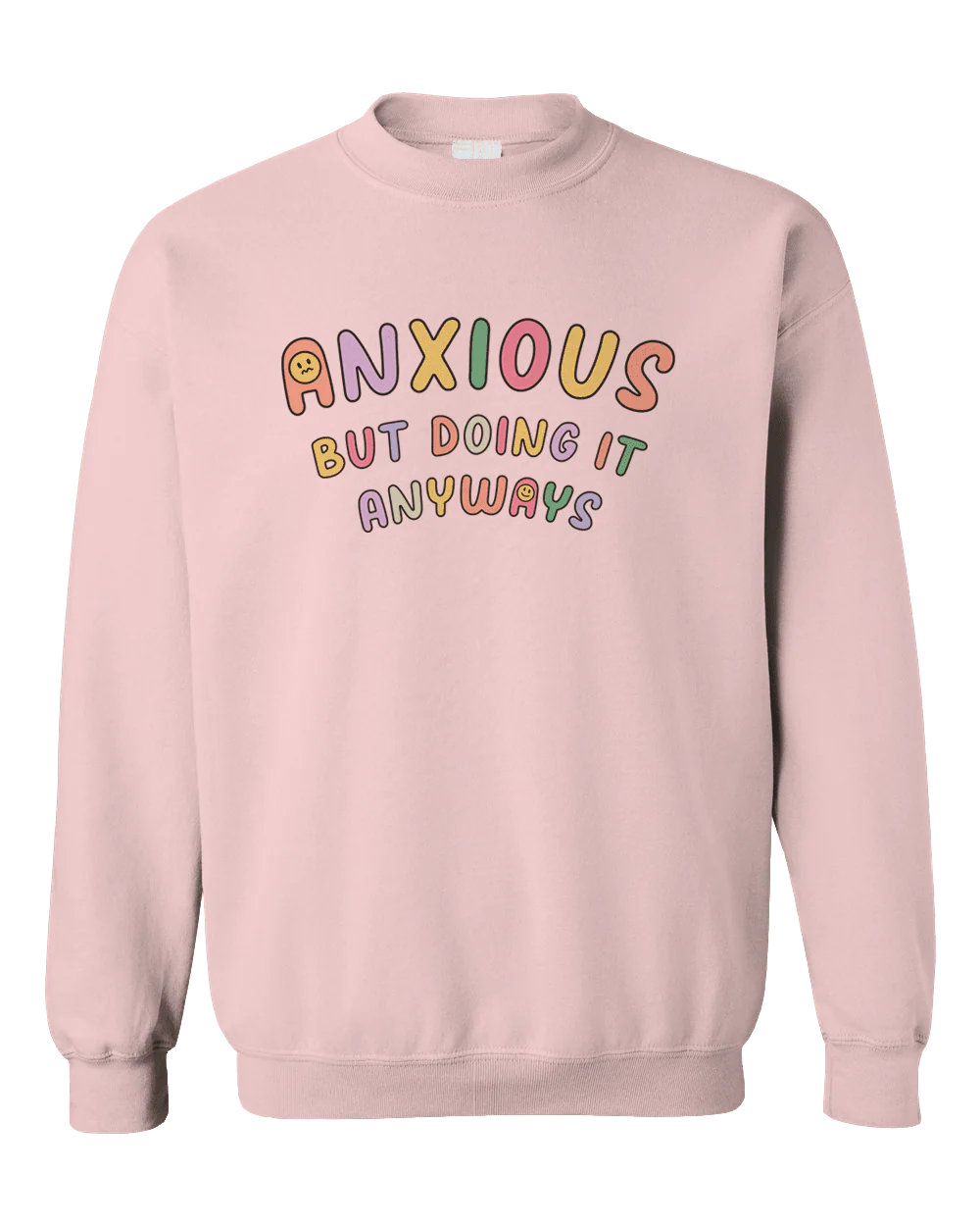 Anxious But Doing It Anyways - Sweatshirt - Image 5