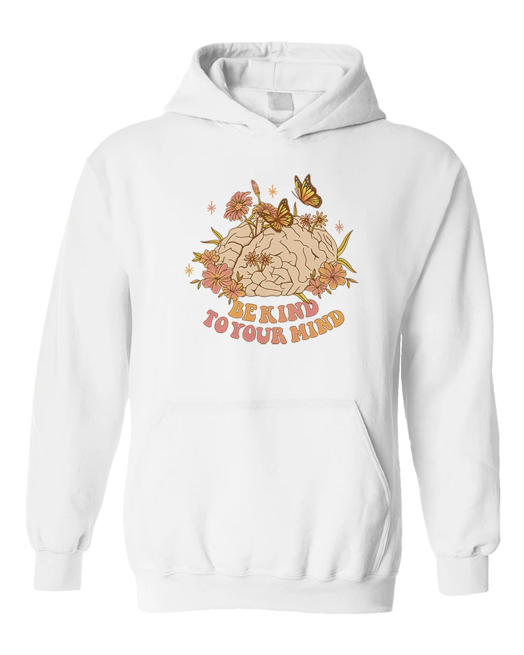Be Kind To Your Mind - Hoodie - Image 3