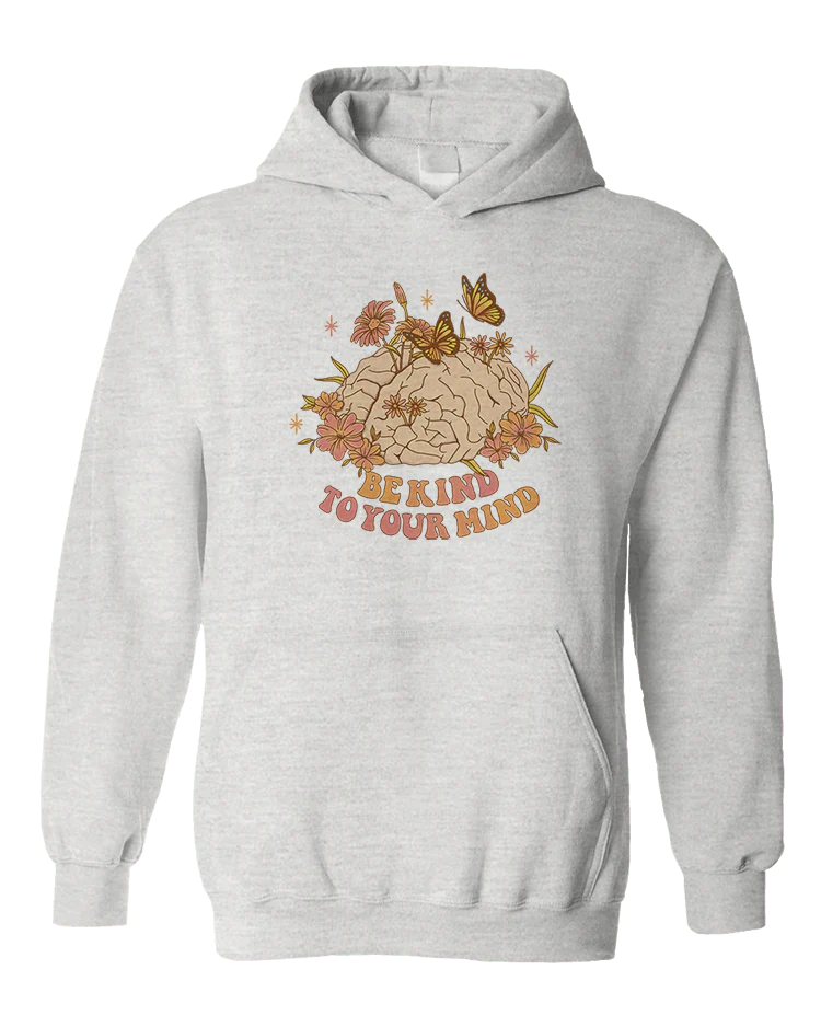 Be Kind To Your Mind - Hoodie - Image 4