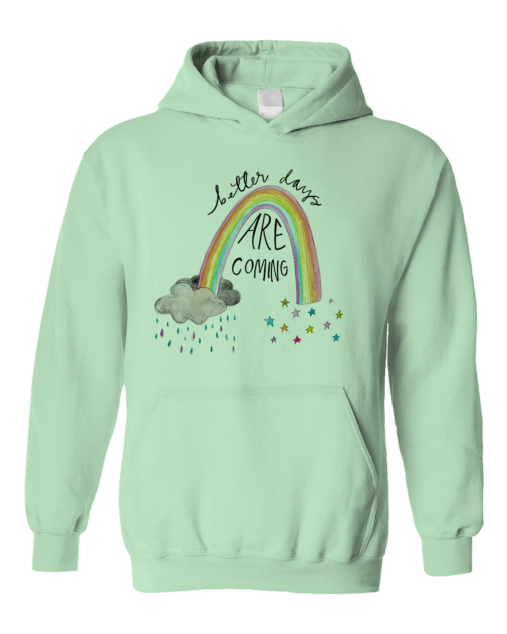 Better Days Are Coming - Hoodie - Image 6