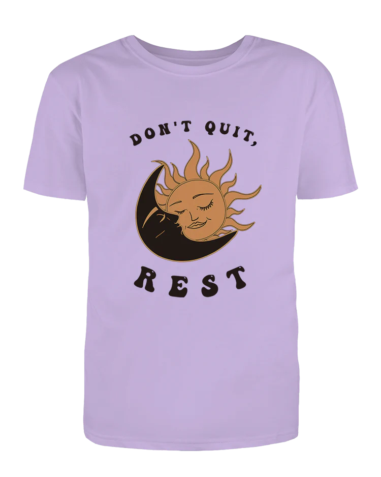 Don't Quit, Rest - T-Shirt - Image 5