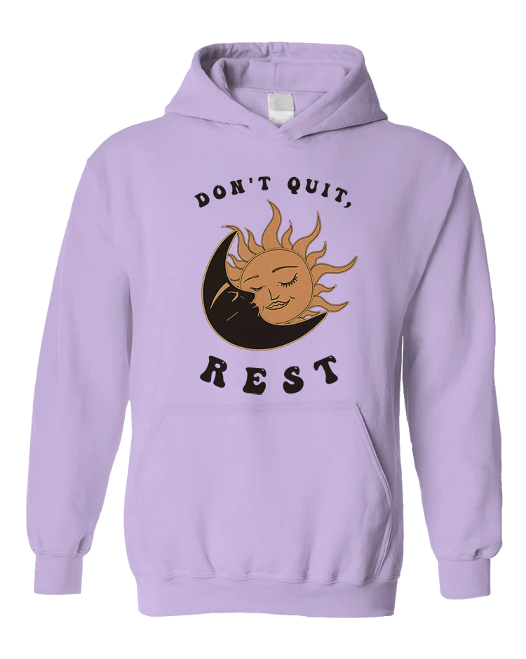 Don't Quit, Rest - Hoodie - Image 4