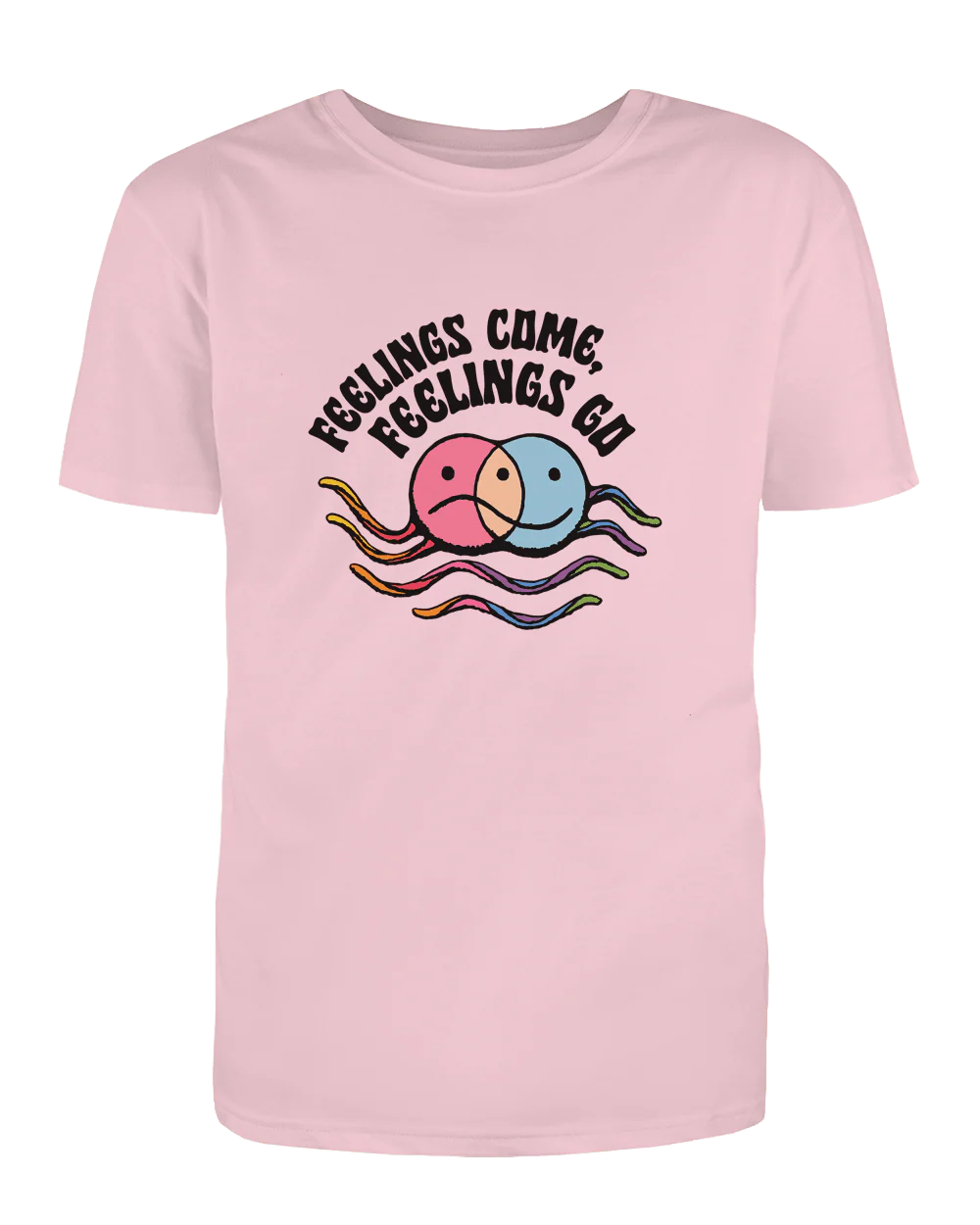 Feelings Come, Feelings Go - T-Shirt - Image 6