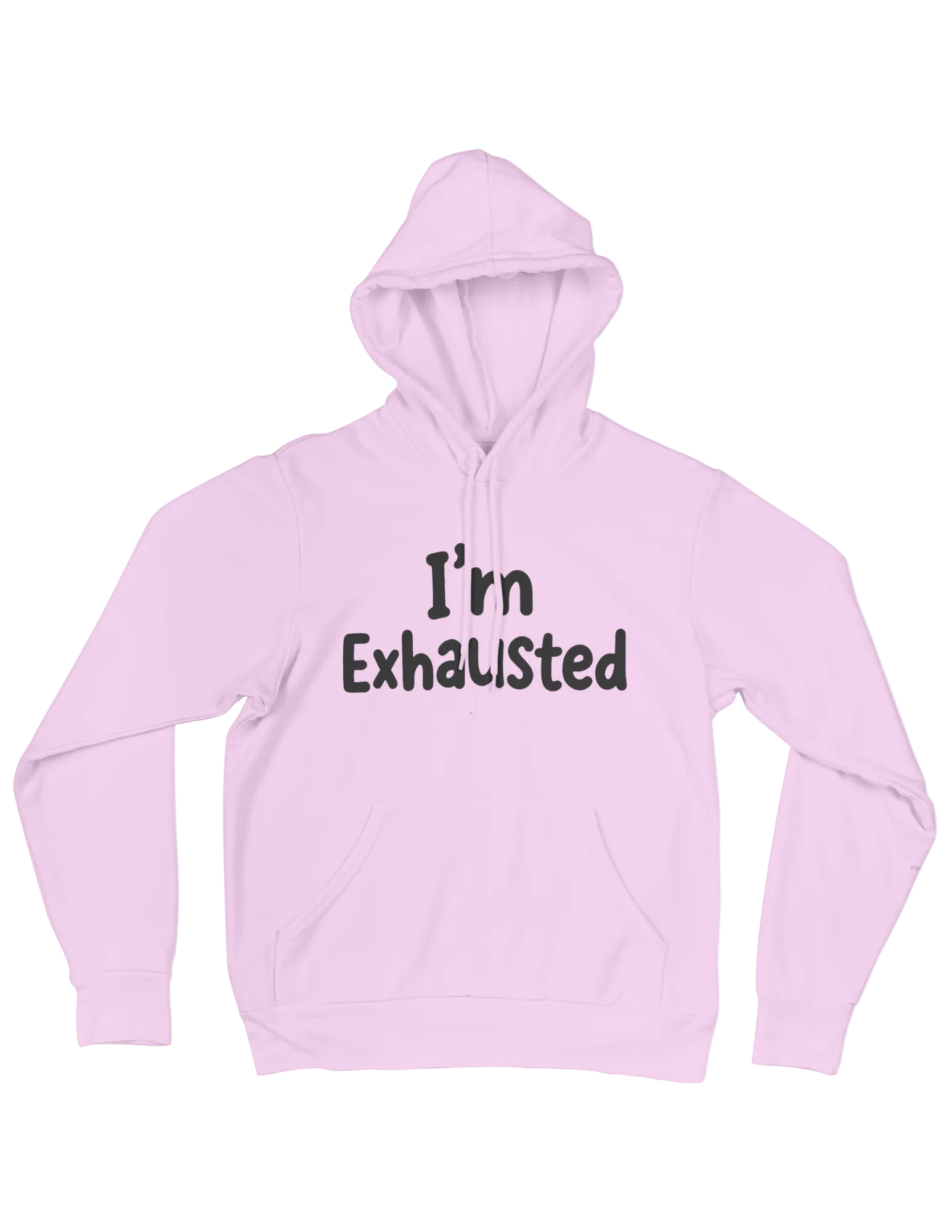 I'm Exhausted - Hoodie - Image 3