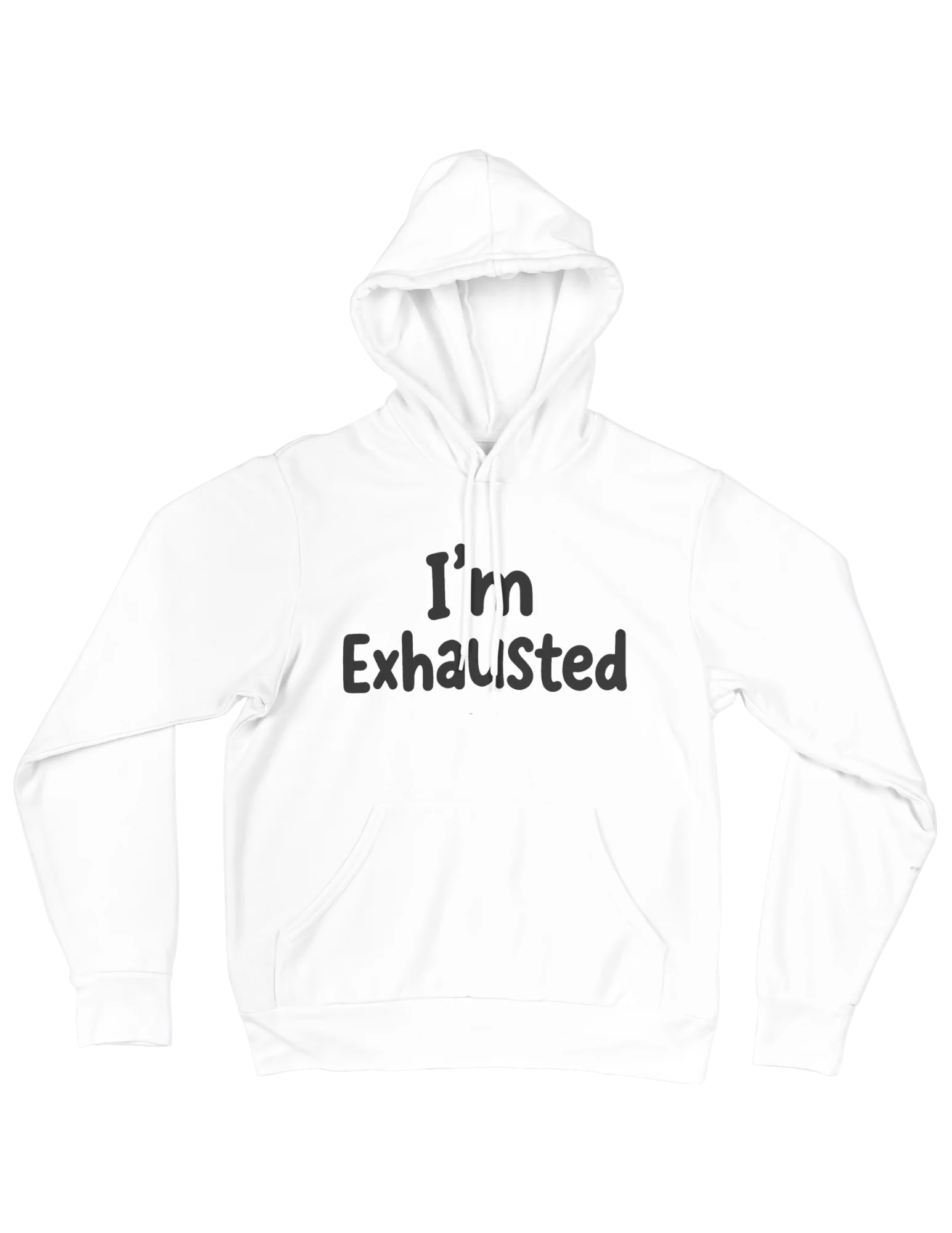 I'm Exhausted - Hoodie - Image 7