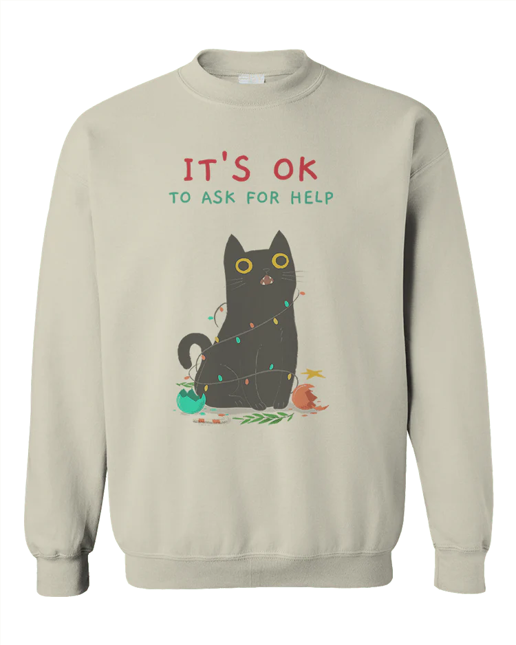 It's OK To Ask For Help - Sweatshirt - Image 5