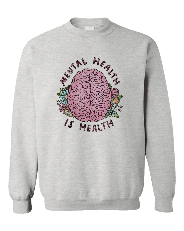 Mental Health Is Health - Sweatshirt - Image 3