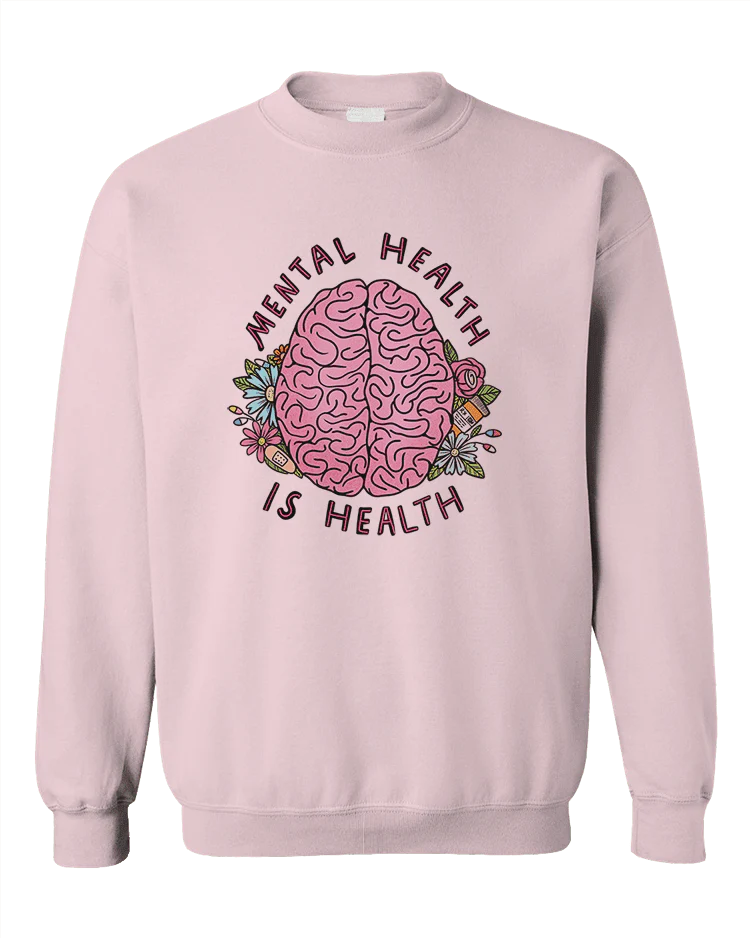 Mental Health Is Health - Sweatshirt - Image 5
