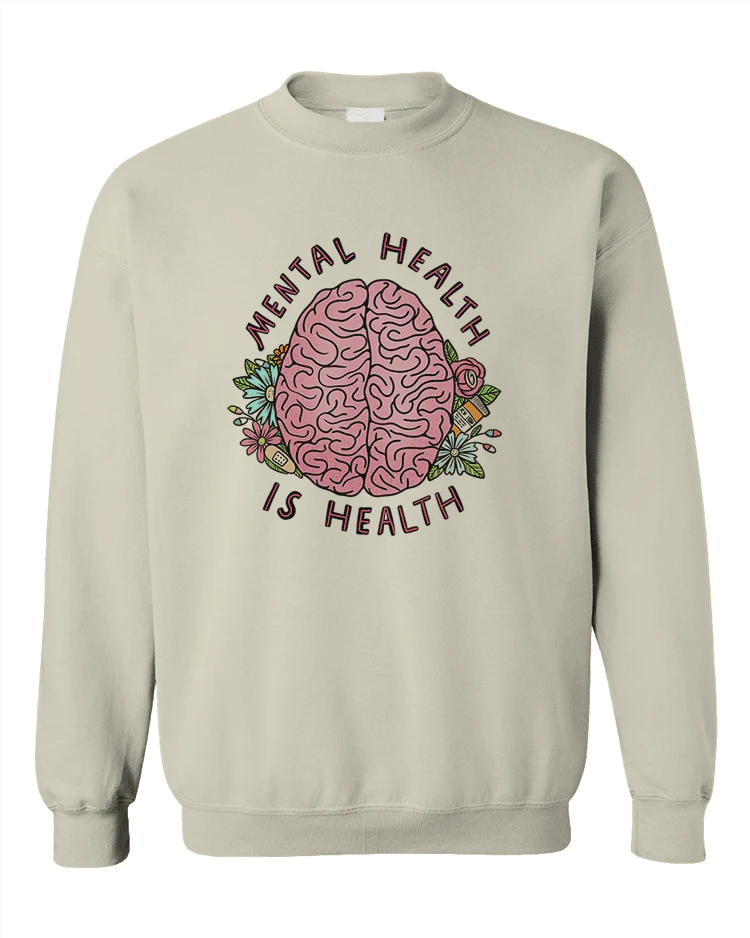 Mental Health Is Health - Sweatshirt - Image 6