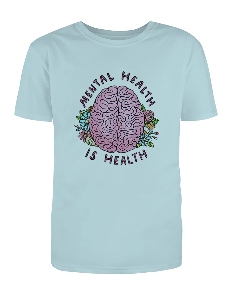 Mental Health Is Health - T-Shirt - Image 3