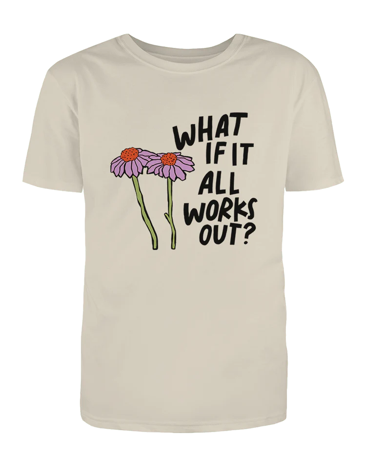 What If It All Works Out? - T-Shirt - Image 4
