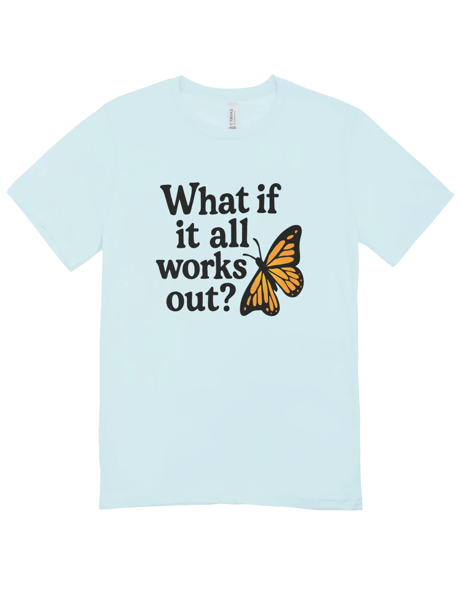 What If It All Works Out? - T-Shirt - Image 3