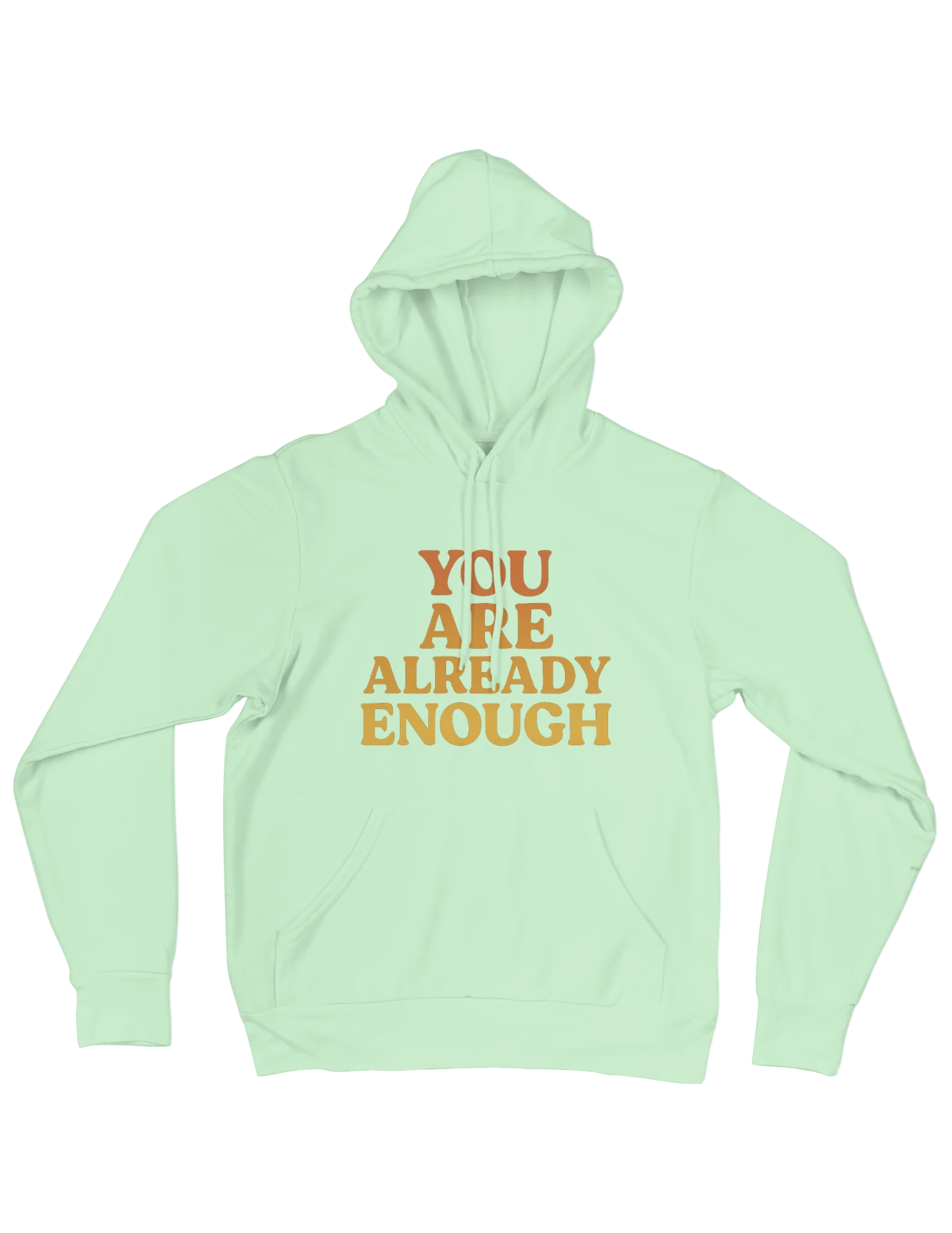 You Are Already Enough - Hoodie - Image 6