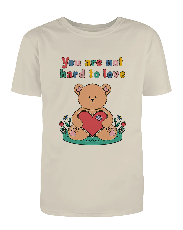 You Are Not Hard To Love - T-Shirt - Image 4