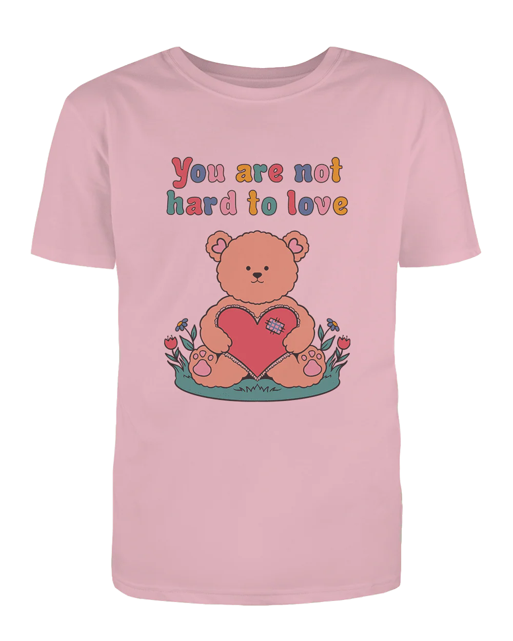 You Are Not Hard To Love - T-Shirt - Image 6