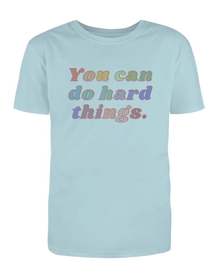 You Can Do Hard Things - T-Shirt - Image 5