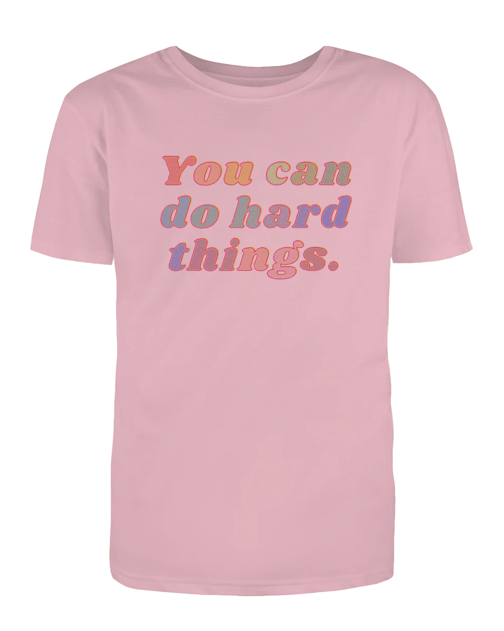 You Can Do Hard Things - T-Shirt - Image 6
